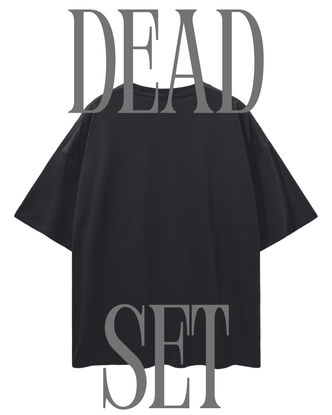 DEAD SET OVERSIZED T-SHIRT